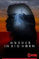 Watch Murder in Big Horn Sockshare