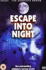 Watch Escape Into Night Sockshare