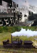 Watch The Railways That Built Britain with Chris Tarrant Sockshare