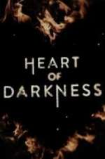 Watch Heart of Darkness Sockshare
