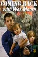 Watch Coming Back with Wes Moore Sockshare