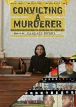 Watch Convicting a Murderer Sockshare