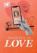 Watch Prisoner of Love Sockshare