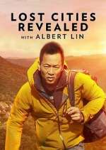Watch Lost Cities Revealed with Albert Lin Sockshare