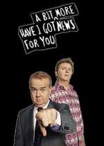 Have I Got a Bit More News for You sockshare
