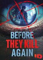 Watch Before They Kill Again Sockshare