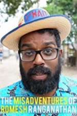 Watch The Misadventures of Romesh Ranganathan Sockshare
