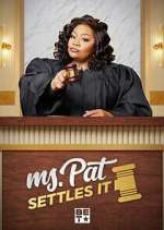 Ms. Pat Settles It sockshare