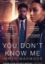 Watch You Don't Know Me Sockshare