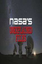 Watch NASA's Unexplained Files Sockshare