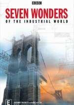 Watch Seven Wonders of the Industrial World Sockshare
