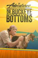 Watch The Adventures of Dr. Buckeye Bottoms Sockshare