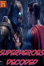 Watch Superheroes Decoded Sockshare