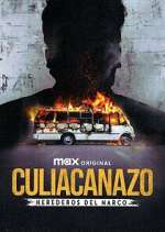 Watch Culiacanazo Herederos del Narco Sockshare