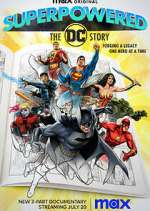 Watch Superpowered: The DC Story Sockshare
