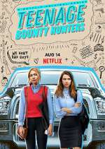Watch Teenage Bounty Hunters Sockshare