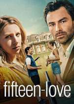 Watch Fifteen-Love Sockshare