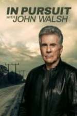 Watch In Pursuit With John Walsh Sockshare