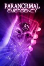 Watch Paranormal Emergency Sockshare