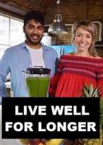 Watch Live Well for Longer Sockshare