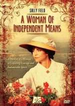 Watch A Woman of Independent Means Sockshare