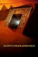 Watch Egypt\'s Unexplained Files Sockshare