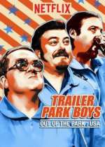 Watch Trailer Park Boys: Out of the Park: USA Sockshare