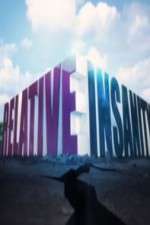 Watch Relative Insanity Sockshare