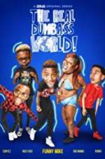 Watch The Real Dumbass World Sockshare