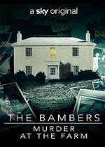 Watch The Bambers: Murder at the Farm Sockshare
