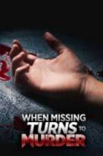 Watch When Missing Turns to Murder Sockshare