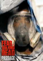 Watch Fear the Walking Dead: Passage Sockshare